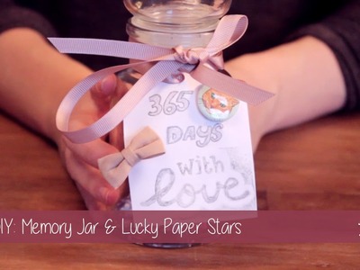 DIY Memory Jar + Lucky Paper Stars | Teske