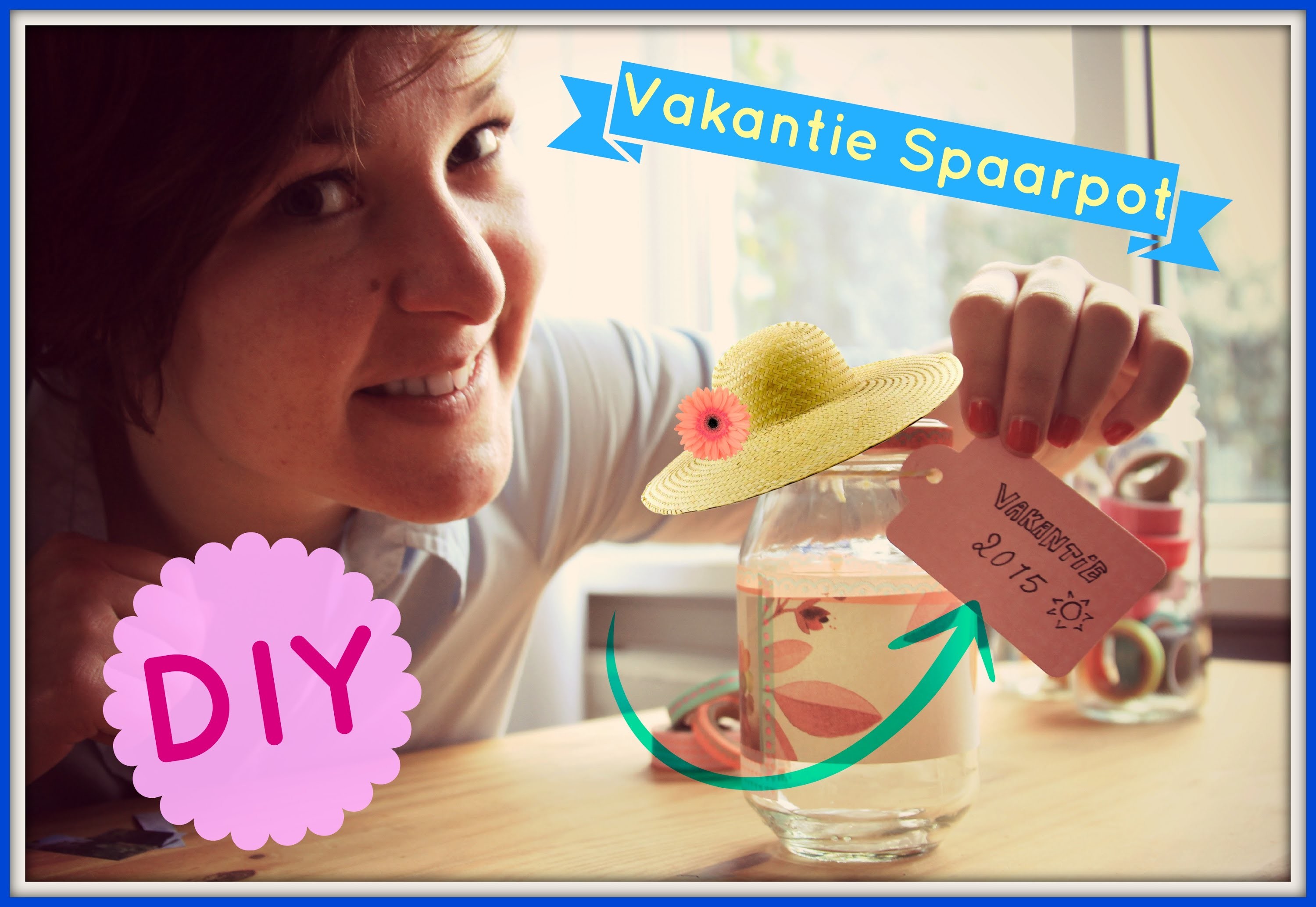 DIY - Vakantie Spaarpotje!