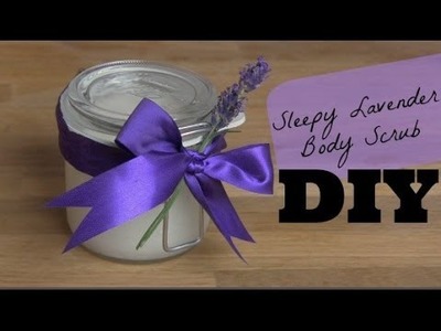 DIY Sleepy Lavender Body Scrub