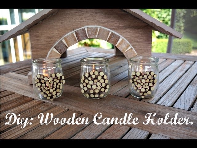 DIY: Wooden Candle Holder ❤︎ Beautyflash