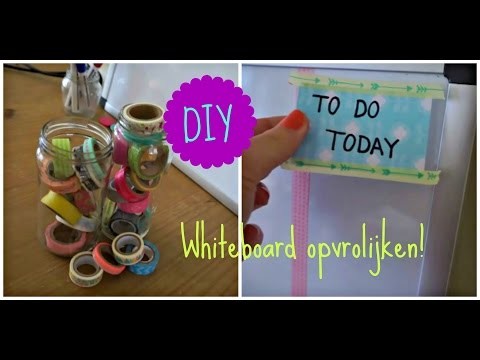 DIY -  Whiteboard opvrolijken! - Plannen leuker maken :)