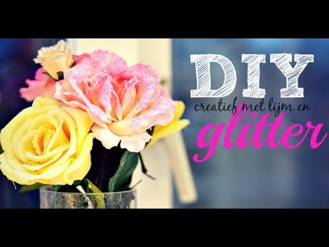 DIY met lijm en glitter! - Glitter letter, glitter kaarsen en glitter bloemen!