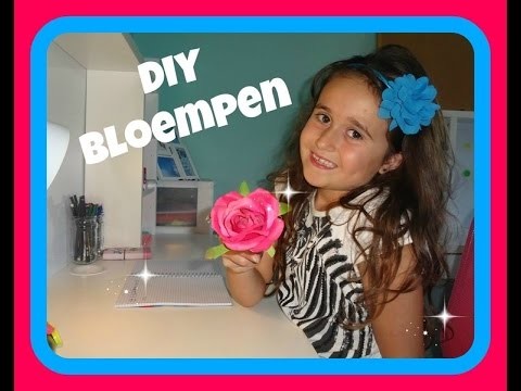 DIY BLOEMPEN - DIY flower pen ( AANGEPAST DUS WEL JUIST NU )
