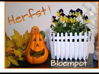 DIY Herfst -  Thuis decoratie   bloempot DIY