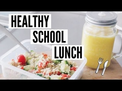 DIY HEALTHY SCHOOL LUNCHES | GET HEALTHY WITH ME!