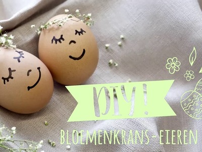 DIY paaseieren knutselen: bloemenkransjes in een paar stappen! | Westwing