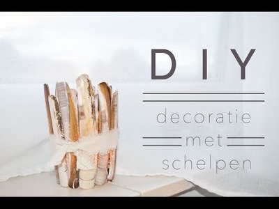 DIY | kaarsenhoudertjes van schelpen! | JOSHS