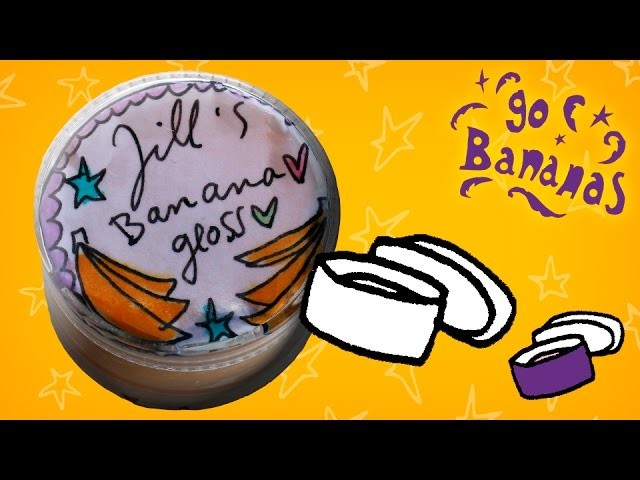 Jill - DIY Go Bananas: maak banana gloss