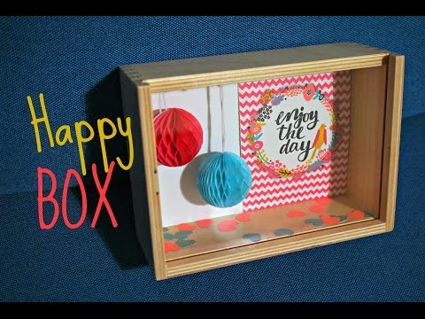 DIY - Happy box! (Memory box)
