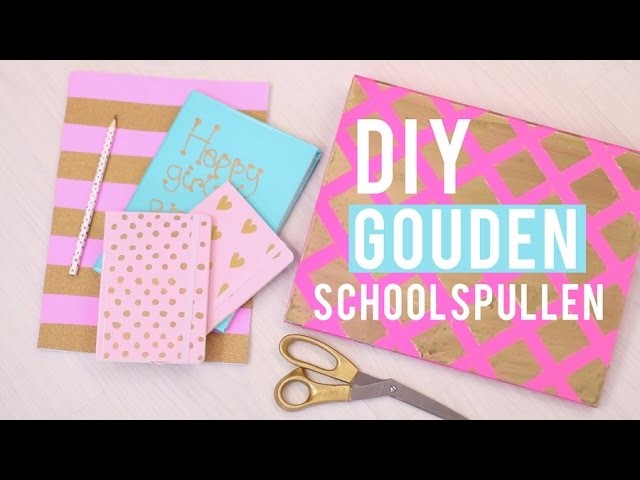 DIY ❤ 6x gouden schoolspullen  | Beautygloss