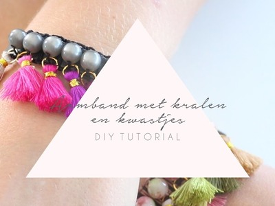 DIY TUTORIAL: Armand met kwastjes, kralen en macramé! – Zelf sieraden maken