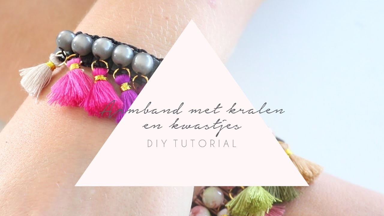 DIY TUTORIAL: Armand met kwastjes, kralen en macramé! – Zelf sieraden maken