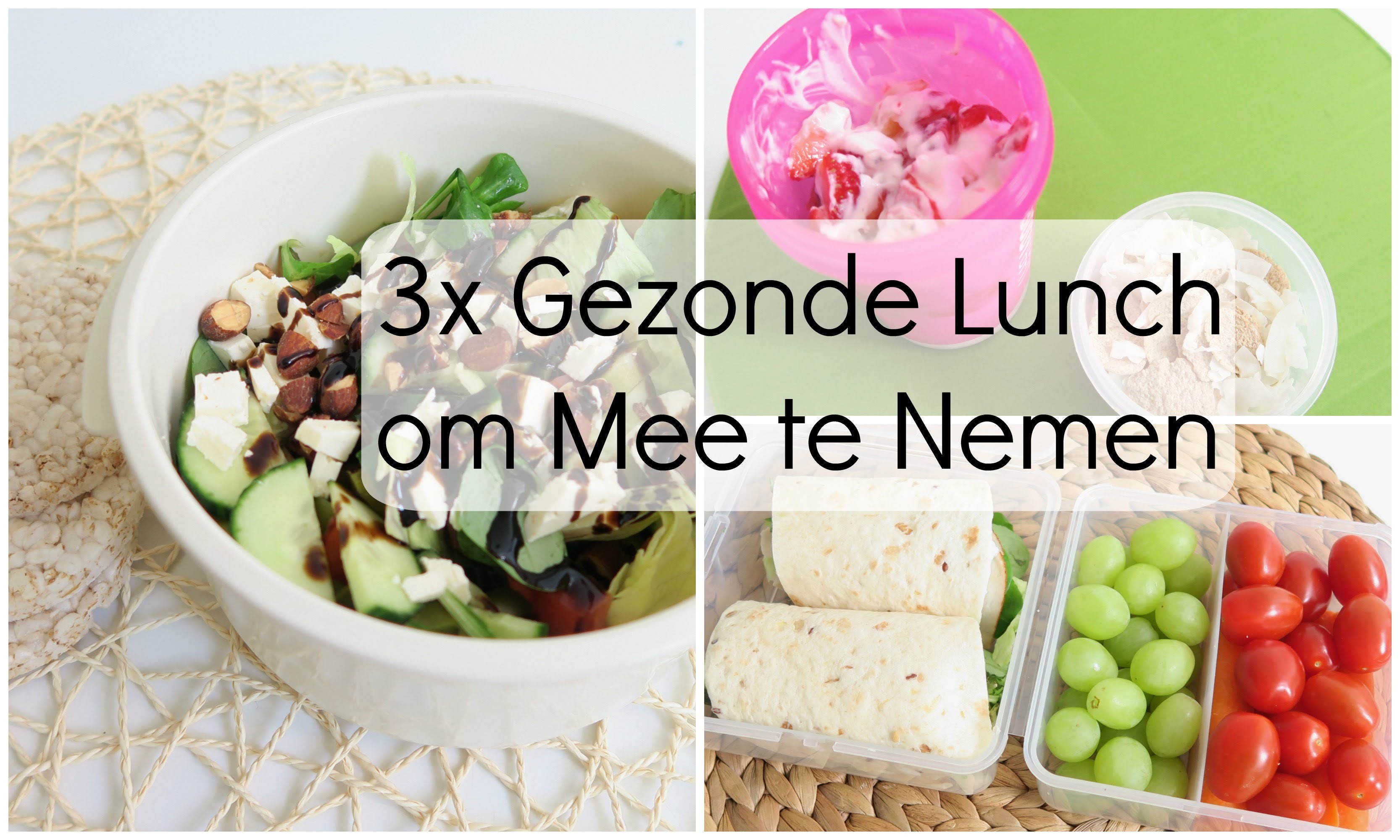 3x Gezonde Lunch: Meenemen naar School of Werk