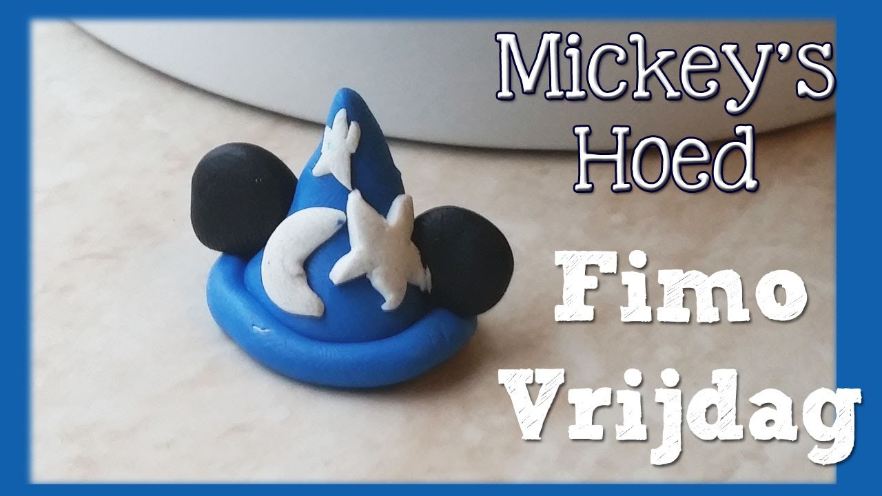DIY MICKEY MOUSE MAGIC HOED | FIMO VRIJDAG