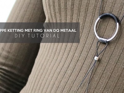 DIY TUTORIAL: Hippe ketting met ring van DQ metaal - Zelf sieraden maken