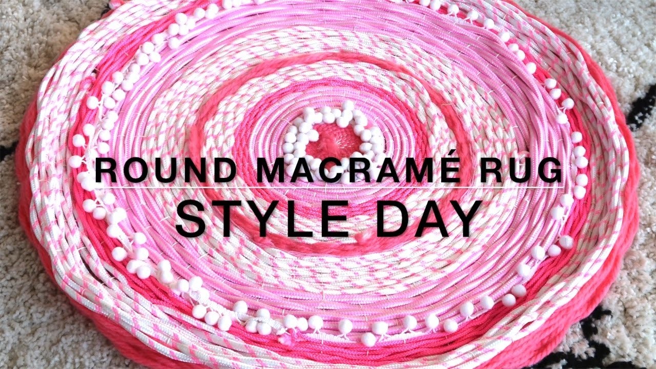 Easy DIY round macrame rug - STYLE DAY