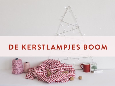 DIY Kerstlampjes boom | Westwing stijltips