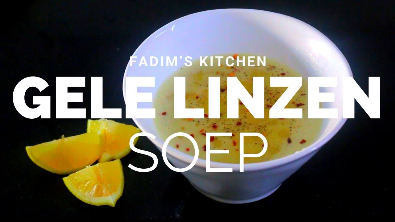 Gele linzen soep - Fadim’s Kitchen