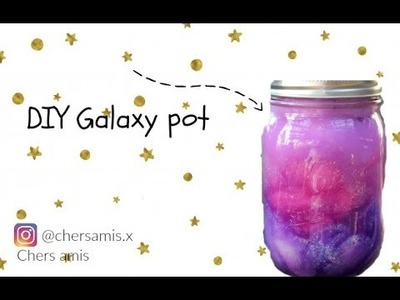 DIY galaxy pot || CHERS AMIS || Esther en Anne-Fleur