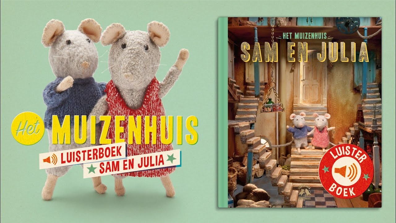Luisterboek Het Muizenhuis - Sam & Julia (32 min!)