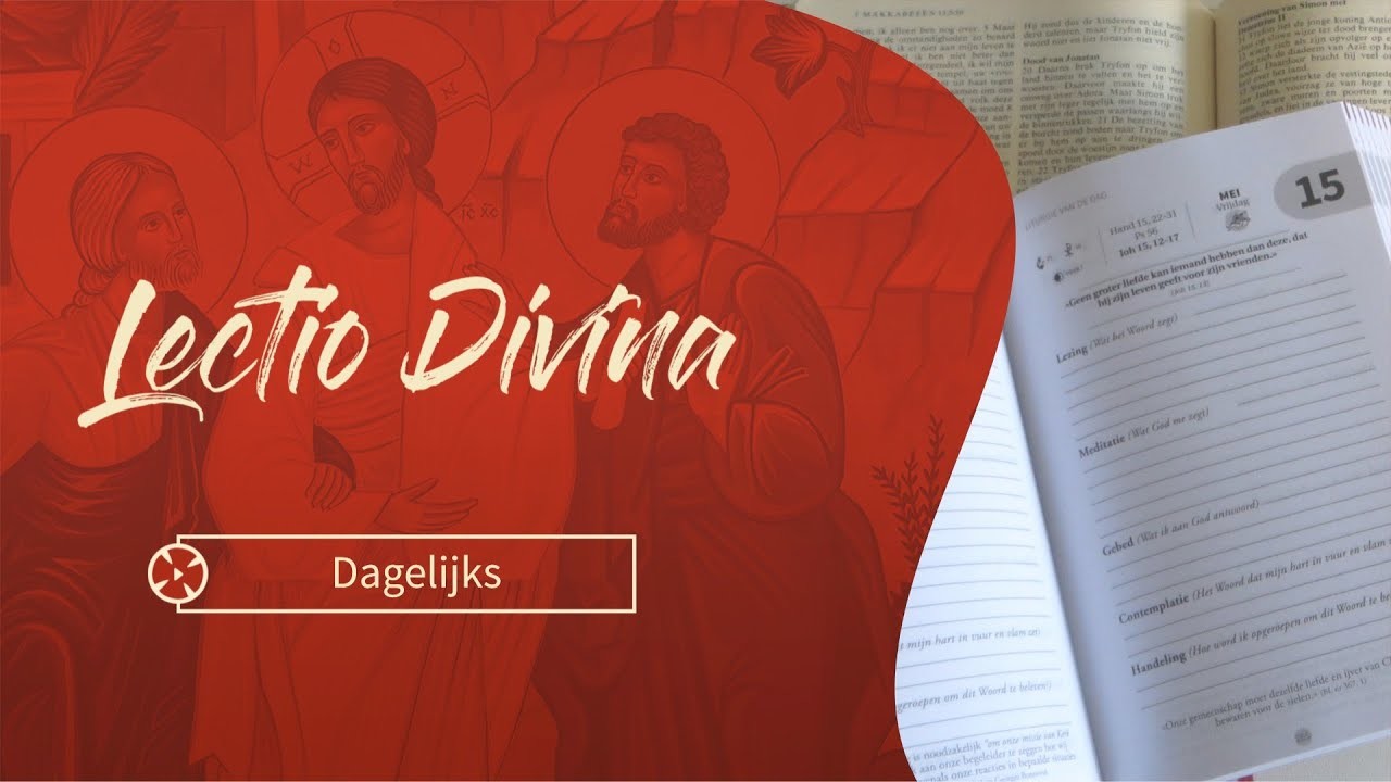 Lectio Divina in het Nederlands -  14.07.2020