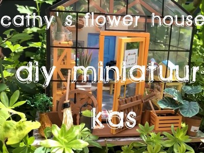 Miniatuur kas - Cathy's flower house DIY