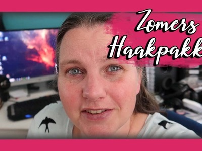 EEN ZOMERS HAAKPAKKET! 3 DAGENVLOG 3 2020