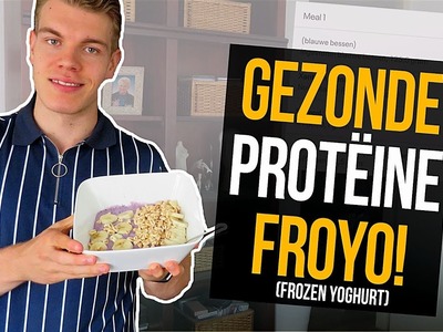 GEZONDE RECEPTEN: GEZOND EIWITRIJK IJS VOOR MAAR 275KCAL!!! (Frozen yoghurt)