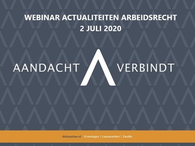 Webinar actualiteiten arbeidsrecht | DeHaan Advocaten en Notarissen