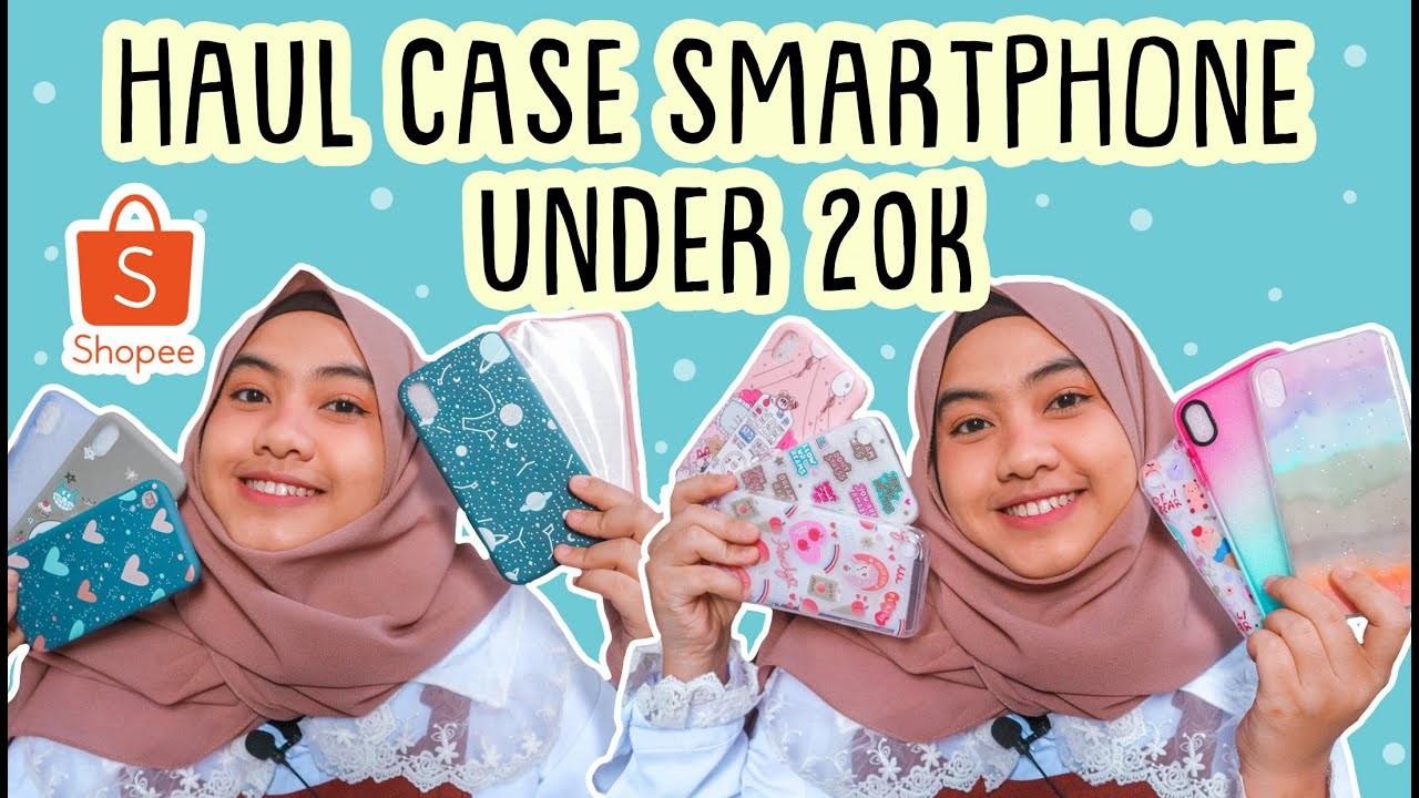 SHOPEE HAUL: Case Smartphone Murah dan Gemessss  | Asakecil