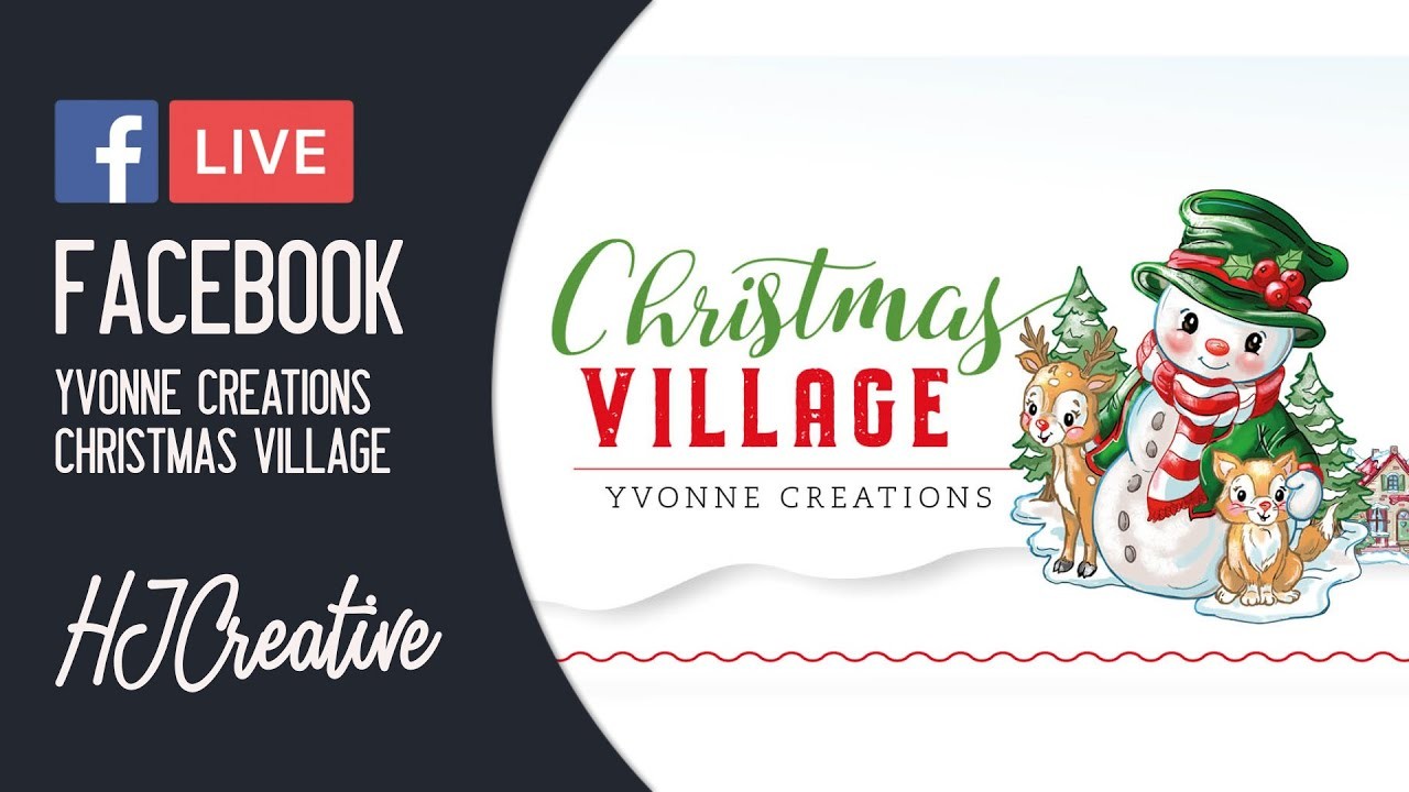 Facebook Live: Yvonne Creations - Christmas Village ????