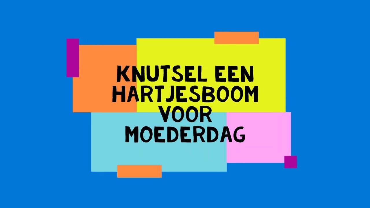 Knutselen voor Moederdag  - Een hartjesboom