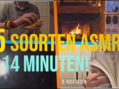 ASMR Jongen | 15 Soorten ASMR In 14 Minuten! | Nederlands