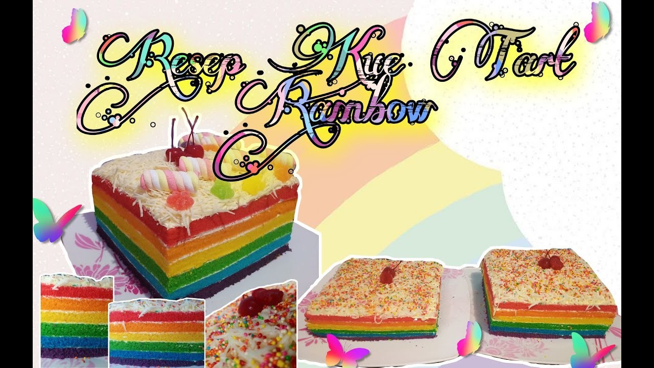 Resep Kue Tart Rainbow || Ala Dapur Fatma Sahitang ||