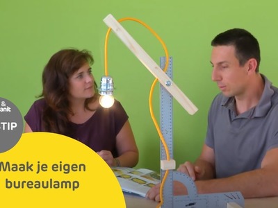 Maak je eigen bureaulamp