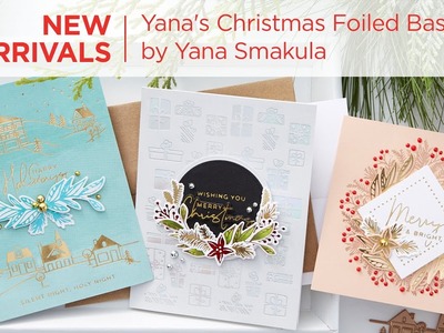Yana Smakula Yana's Christmas Foiled Basics Collection - What's New At Spellbinders!