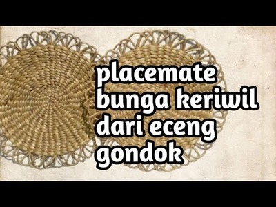 Tutorial anyaman eceng gondok placemate bunga kriwil ||DIY  hyacinth woven crafts