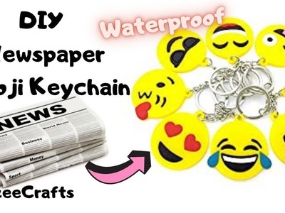 Newspaper Emoji Keychain with waterproof  | Emoji DIY | Best Out of Waste|Emoji Keychain DIY Crafts