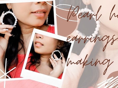 How to make pearl earring at home. pearls hoop earrings diy.earring making. jewelery making at Home