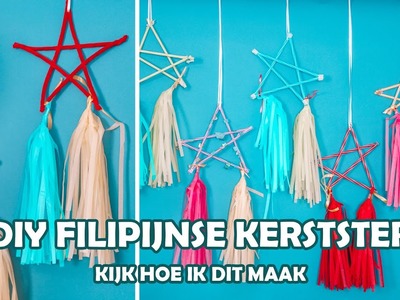 DIY Filipijnse Kerstster maken - Heel makkelijk en goedkoop