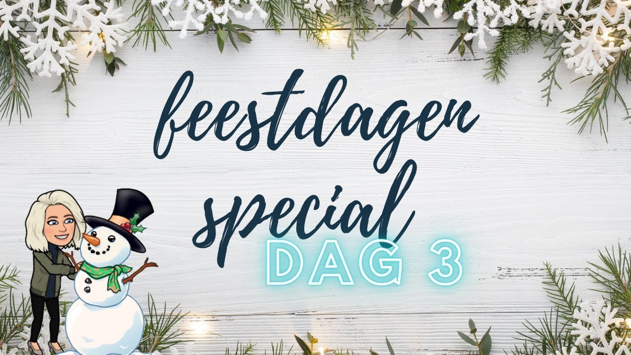 Dag 3 van de Feestdagen Special | Teddie B.