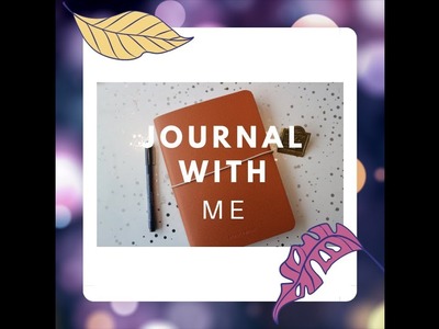 Journal with me. #journalwithme