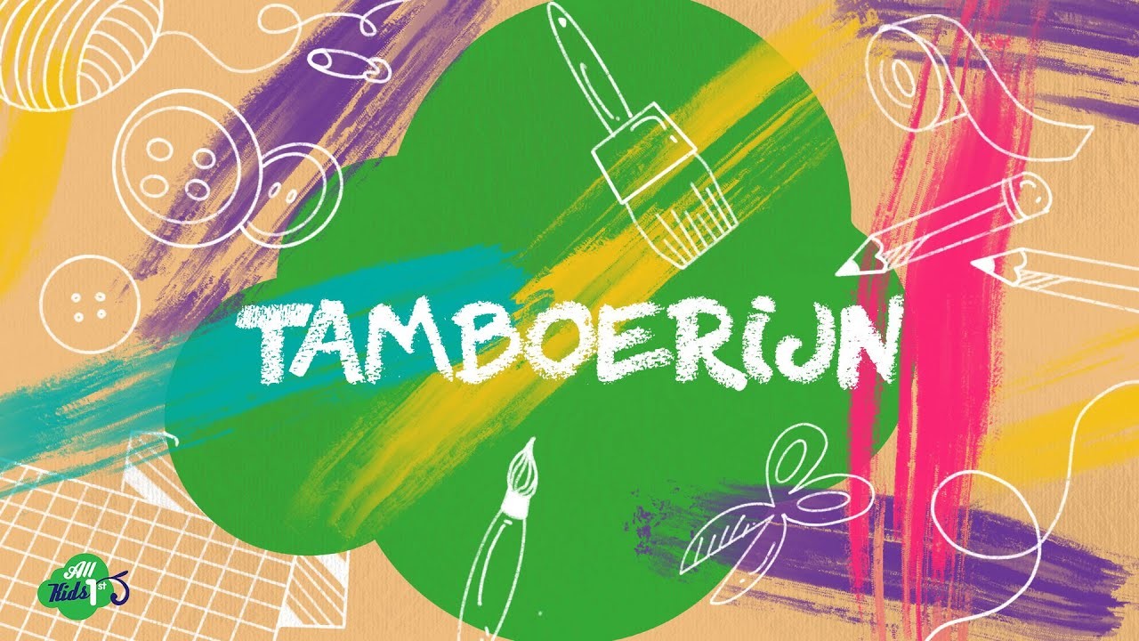 Tamboerijn | Craft | All Kids 1st