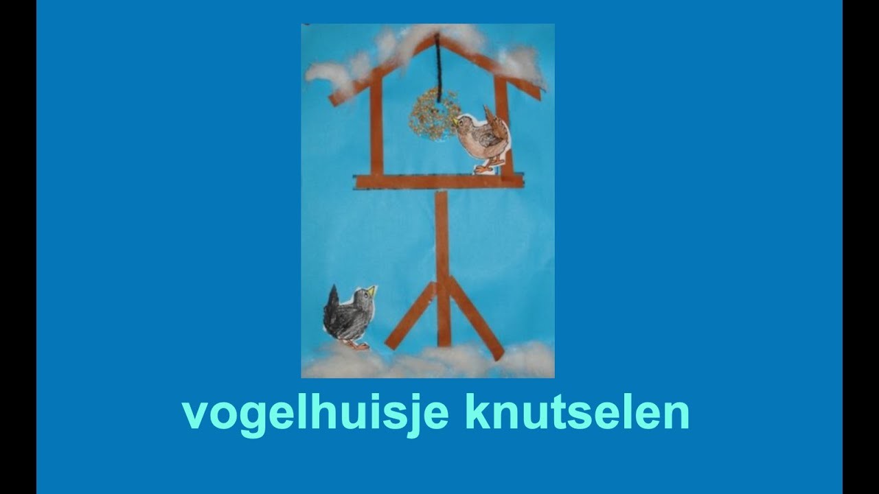 Vogelhuisje knutselen