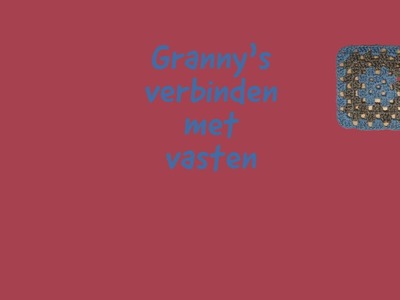 #haken #haakcursus #haakworkshop- Haak-tutorial-Granny met vasten verbinden. #36