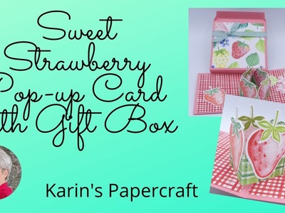 Sweet Strawberry Pop-up Card with Gift Box made with Stampin' Up! Products