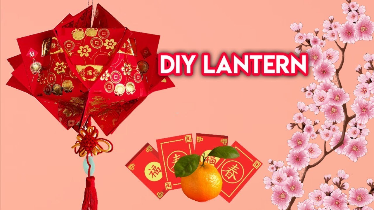 DIY Chinese New Year Lantern. 灯笼