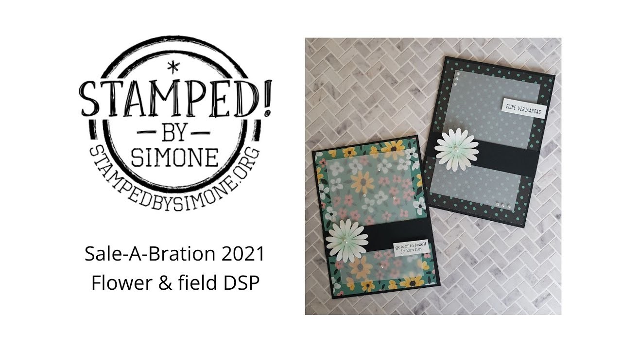 Stampin' Up! - Snel SAB kaartje met flower and field DSP