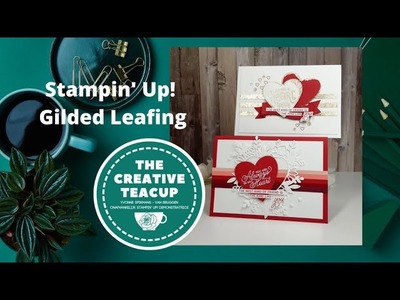 The Creative Teacup - Stampin' Up! Gilded Leafing