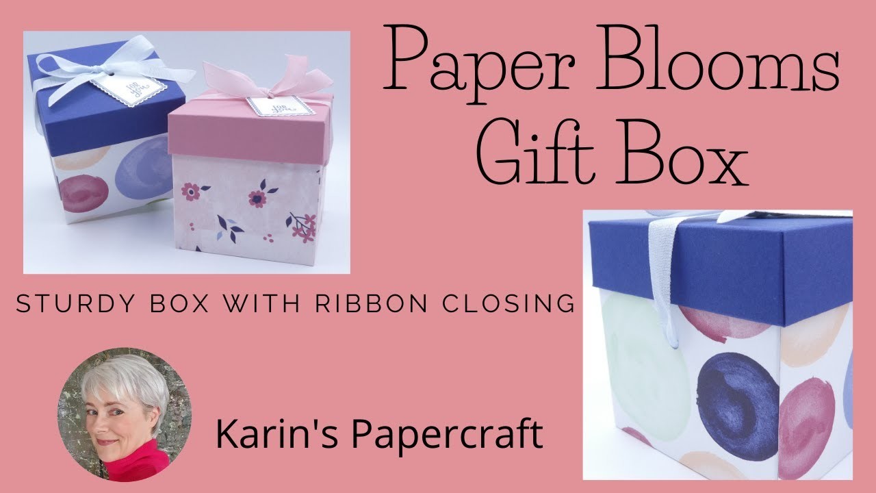 Paper Blooms Gift Box made with Stampin' Up! Products